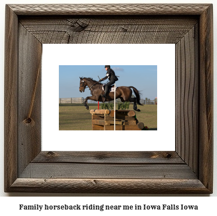 family horseback riding near me in Iowa Falls, Iowa